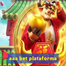 aaa bet plataforma